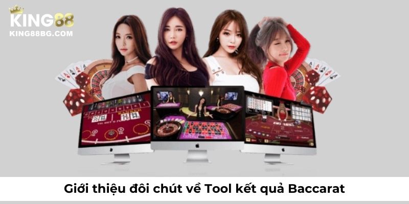 Giới thiệu đôi chút về Tool kết quả Baccarat