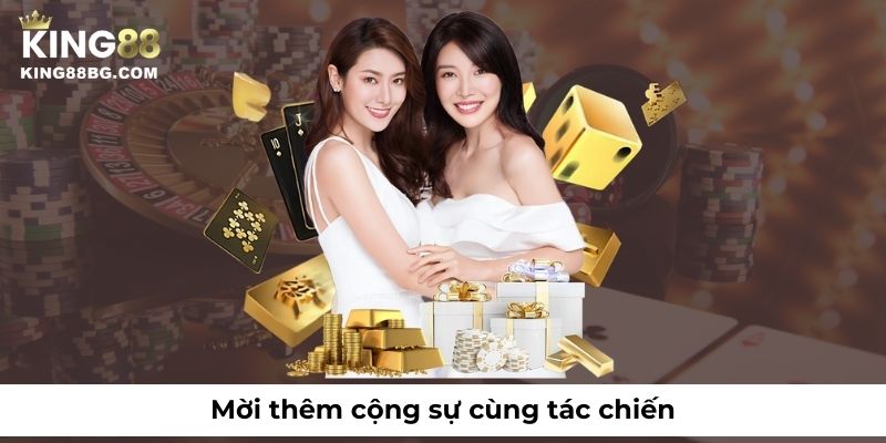 Mời thêm cộng sự cùng tác chiến